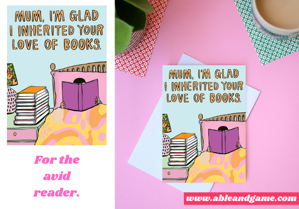 Mum, I'm Glad I Inherited Your Love Of Books Greeting Card For A Mum Who Loves Books