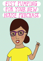 Fist Pumping Your New House Purchase