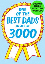 One Of The Best Dads [CUSTOM POSTCODE]