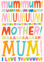 Mum! Mum! Mum!