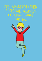 Microfibre Cloth - I've Choreographed A Special Glasses Cleaning Dance For You