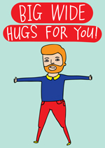 Big Wide Hugs For You