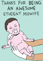 Thanks For Being An Awesome Student Midwife