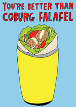 You're Better Than Coburg Falafel