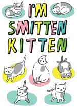 I'm Smitten Kitten