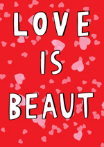 Love Is Beaut