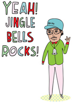 Yeah! Jingle Bells Rocks!